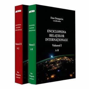 Enciclopedia relatiilor internationale (2 volume) | Dan Dungaciu imagine