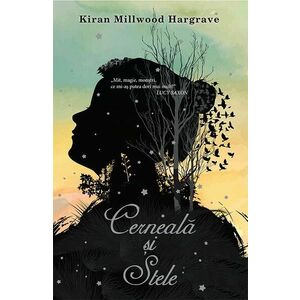 Cerneala si stele | Kiran Millwood Hargrave imagine