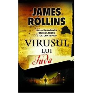 Virusul lui Iuda | James Rollins imagine