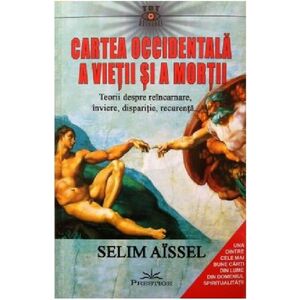 Cartea occidentala a vietii si a mortii | Selim Aissel imagine