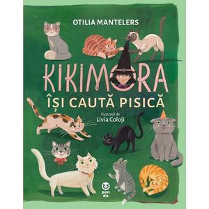 Kikimora isi cauta pisica | Otilia Mantelers imagine