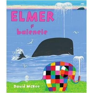 Elmer si balenele | David McKee imagine