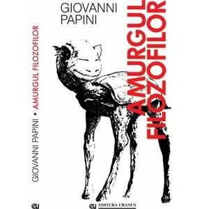 Amurgul filozofilor | Giovanni Papini imagine