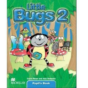 Little Bugs Level 2 Pupil's Book | Carol Read, Ana Soberòn imagine
