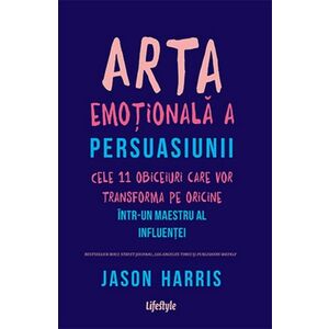 Arta emotionala a persuasiunii | Jason Harris imagine