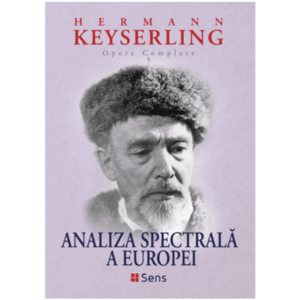 Analiza spectrala a Europei | Hermann Keyserling imagine