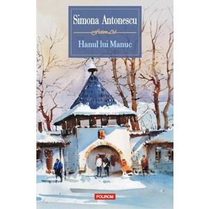 Hanul lui Manuc | Simona Antonescu imagine