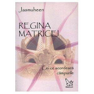 Regina Matricei | Jasmuheen imagine