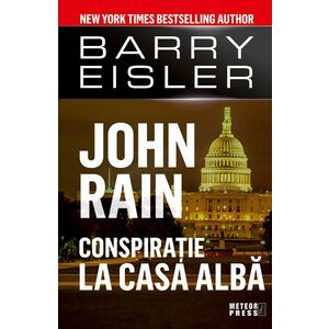Conspiratie la Casa Alba | Barry Eisler imagine