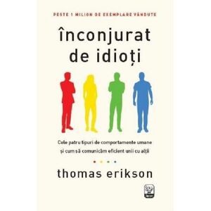 Inconjurat de idioti - Thomas Erikson imagine