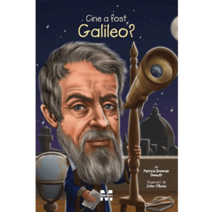 Cine a fost Galileo? - Patricia Brennan Demuth imagine