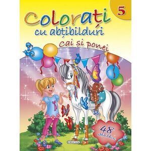Colorati cu abtibilduri 5 - Cai si ponei (48 abtibilduri) | imagine