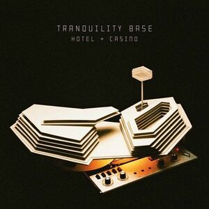 Tranquility Base Hotel + Casino - Vinyl | Arctic Monkeys imagine