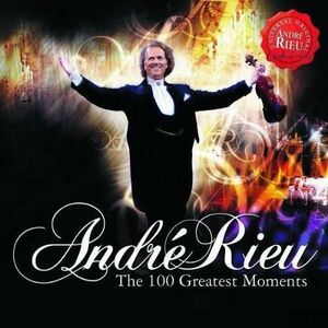 100 Greatest Moments | Andre Rieu imagine