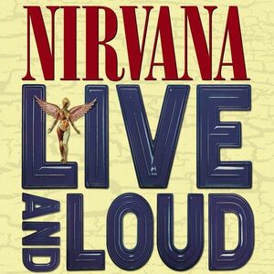 Live And Loud - Vinyl | Nirvana imagine