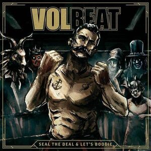 Seal The Deal and Let's Boogi - Vinyl | Volbeat imagine