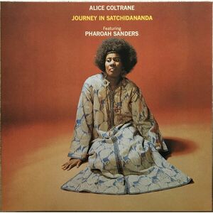 Journey In Satchidananda - Vinyl | Alice Coltrane, Pharoah Sanders imagine