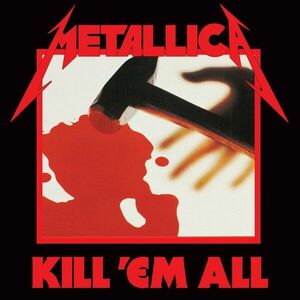 Kill 'Em All (Jump In The Fire Engine) - Red Vinyl | Metallica imagine