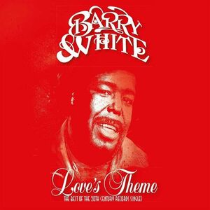 Love's Theme: The Best Of The 20th Century Records Singles - Vinyl | Barry White imagine