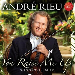 You Raise Me Up | Andre Rieu imagine