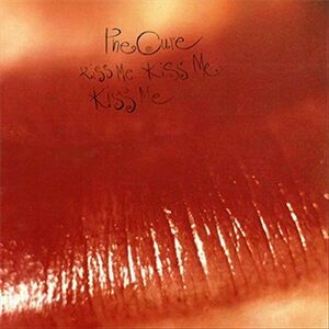 Kiss Me, Kiss Me, Kiss Me - Vinyl | The Cure imagine