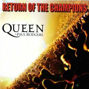 Return Of The Champions | Paul Rodgers imagine