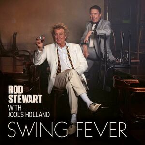Swing Fever | Rod Stewart, Jools Holland imagine