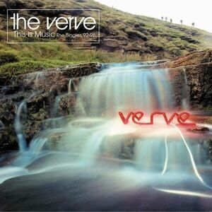 This Is Music - The Singles 92-98 | The Verve imagine