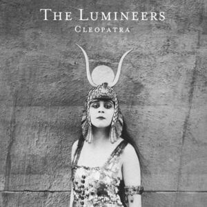Cleopatra - Vinyl | The Lumineers imagine