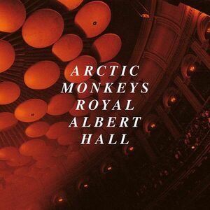 Arctic Monkeys - Live At The Royal Albert Hall | Arctic Monkeys imagine