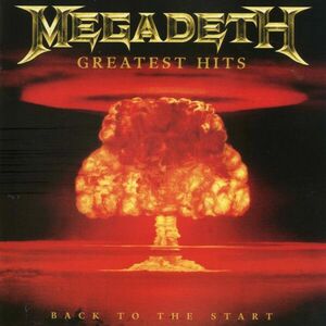 Greatest Hits: Back To The Start | Megadeth imagine