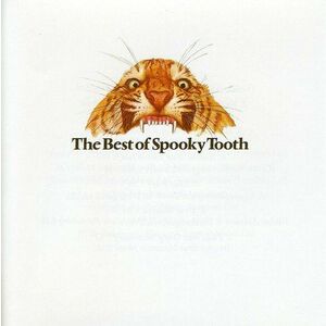 The Best Of Spooky Tooth | Spooky Tooth imagine