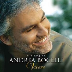 The Best of Andrea Bocelli - Vivere | Andrea Bocelli imagine