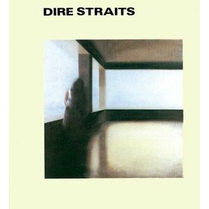 Dire Straits (Original Recording Remastered) | Dire Straits imagine