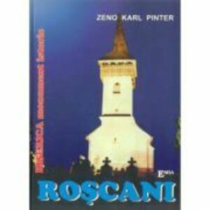 Roscani, Biserica monument istoric - Zeno Karl Pinter imagine