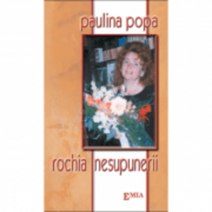 Rochia nesupunerii - Paulina Popa imagine