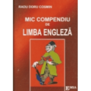 Mic compendiu de limba engleza - Radu Doru Cosmin imagine