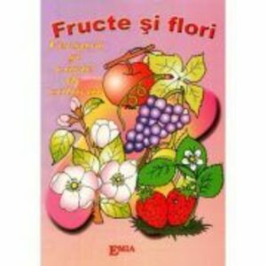 Fructe si flori - Paulina Popa imagine
