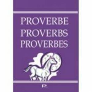 Proverbe, Proverbs, Proverbes - Ana-Maria Micu imagine
