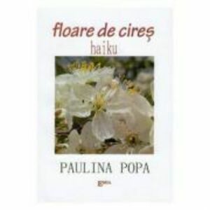 Floare de cires - Paulina Popa imagine