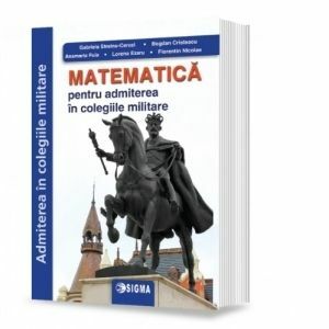 Matematica pentru admiterea in colegiile militare imagine