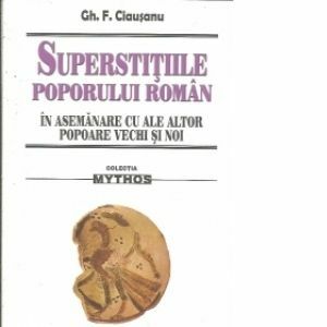 Superstitiile poporului roman in asemanare cu ale altor popoare vechi si noi imagine