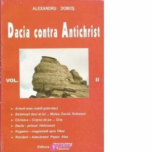 Dacia contra Antichrist. Volumul II imagine