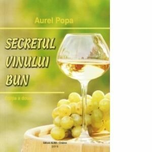 Secretul vinului bun. Editia a II-a imagine