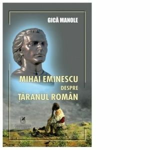 Mihai Eminescu despre taranul roman imagine