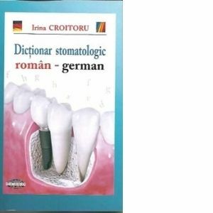 Dictionar stomatologic roman-german imagine