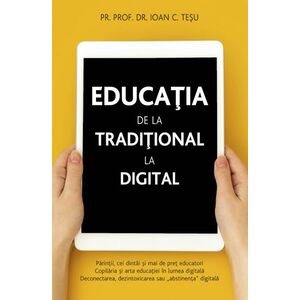 Educatia – de la traditional la digital imagine