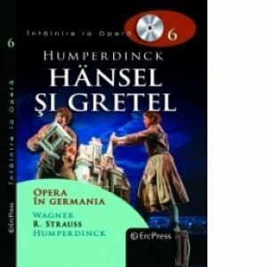 Intalnire la Opera nr. 6 (DVD + carte). Humperdinck - Hansel si Gretel imagine