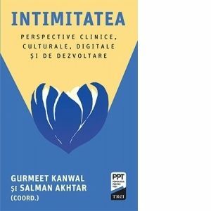 Intimitatea | Gurmeet Kanwal imagine