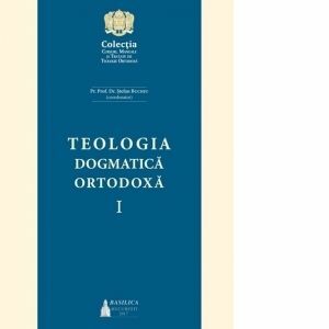 Teologia Dogmatica Ortodoxa Vol. 1 imagine